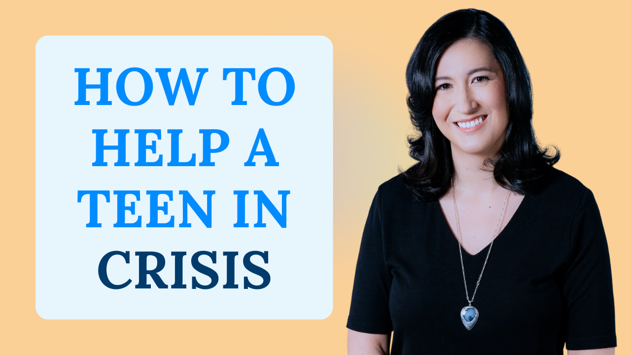 Ep. 193- Youth in Crisis: What To Do When a Teen or Adolescent Wants To Hurt Themselves