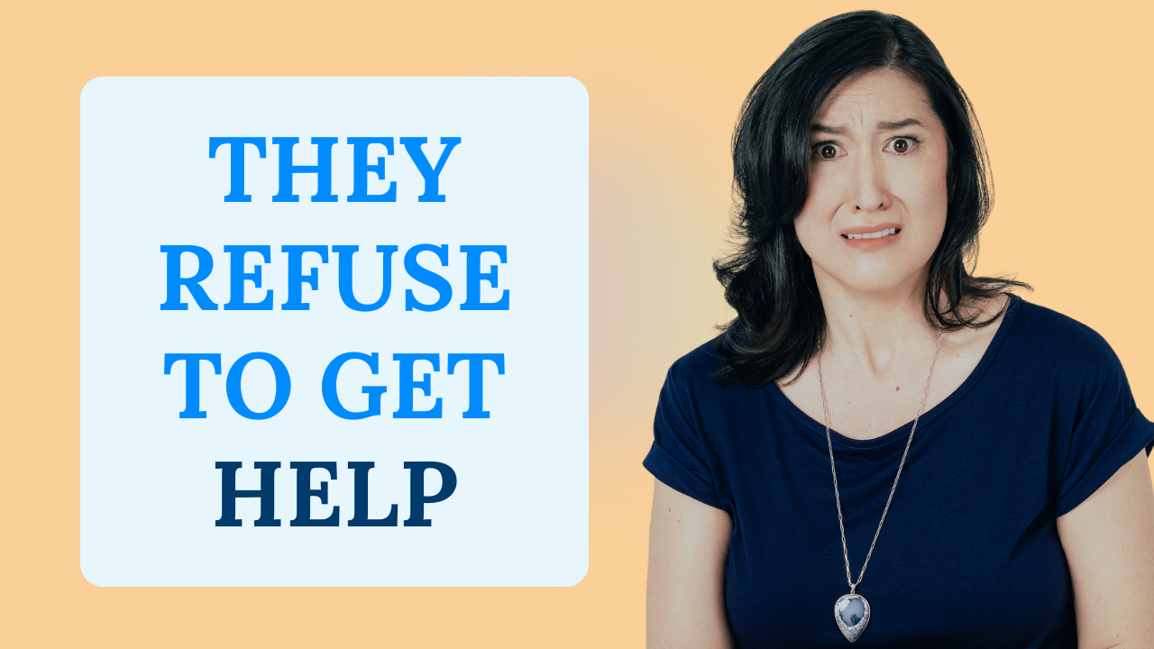 Ep. 197- How to Talk to Someone About Getting Help When They Don’t Think They Need It