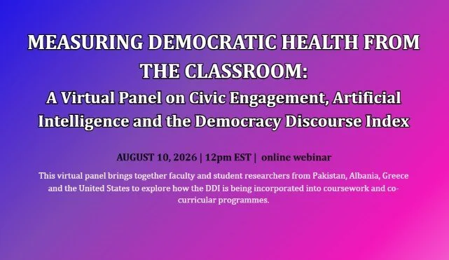 MEASURING DEMOCRATIC HEALTH FROM THE CLASSROOM: A Virtual Panel on Civic Engagement, Artificial Intelligence and the Democracy Discourse Index