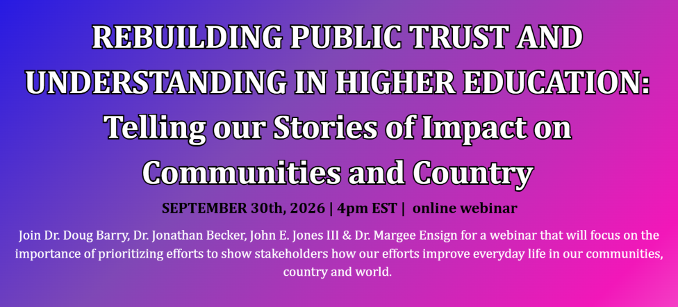 Rebuilding Public Trust and Understanding in Higher Education: Telling our Stories of Impact on Communities and Country