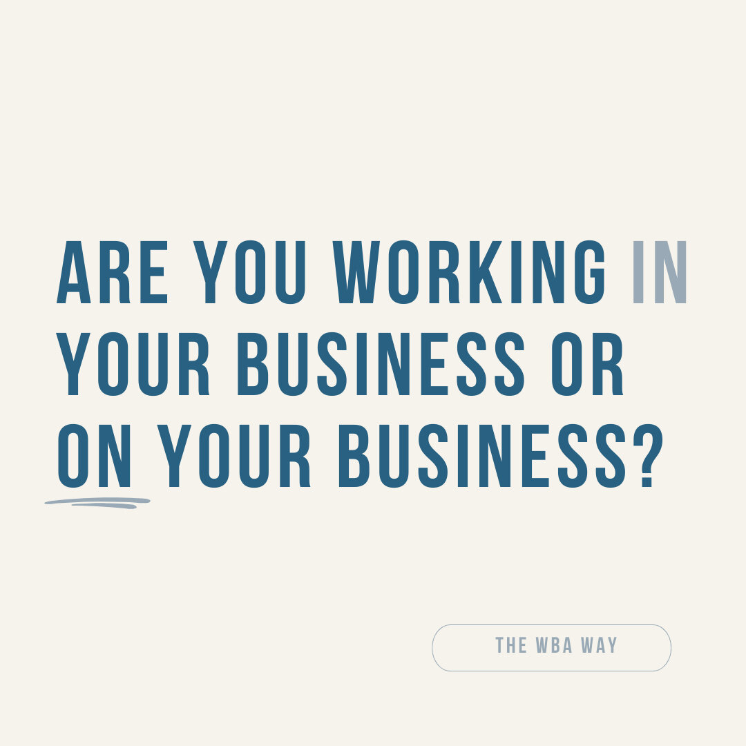 Business Owners! I have a question for you 👇🏼⁣
In business, there are two essential gears: working &quot;in&quot; and &quot;on&quot; your business.

&rarr; Working &quot;In&quot; Your Business: is all about the daily grind. You're wearing all the h