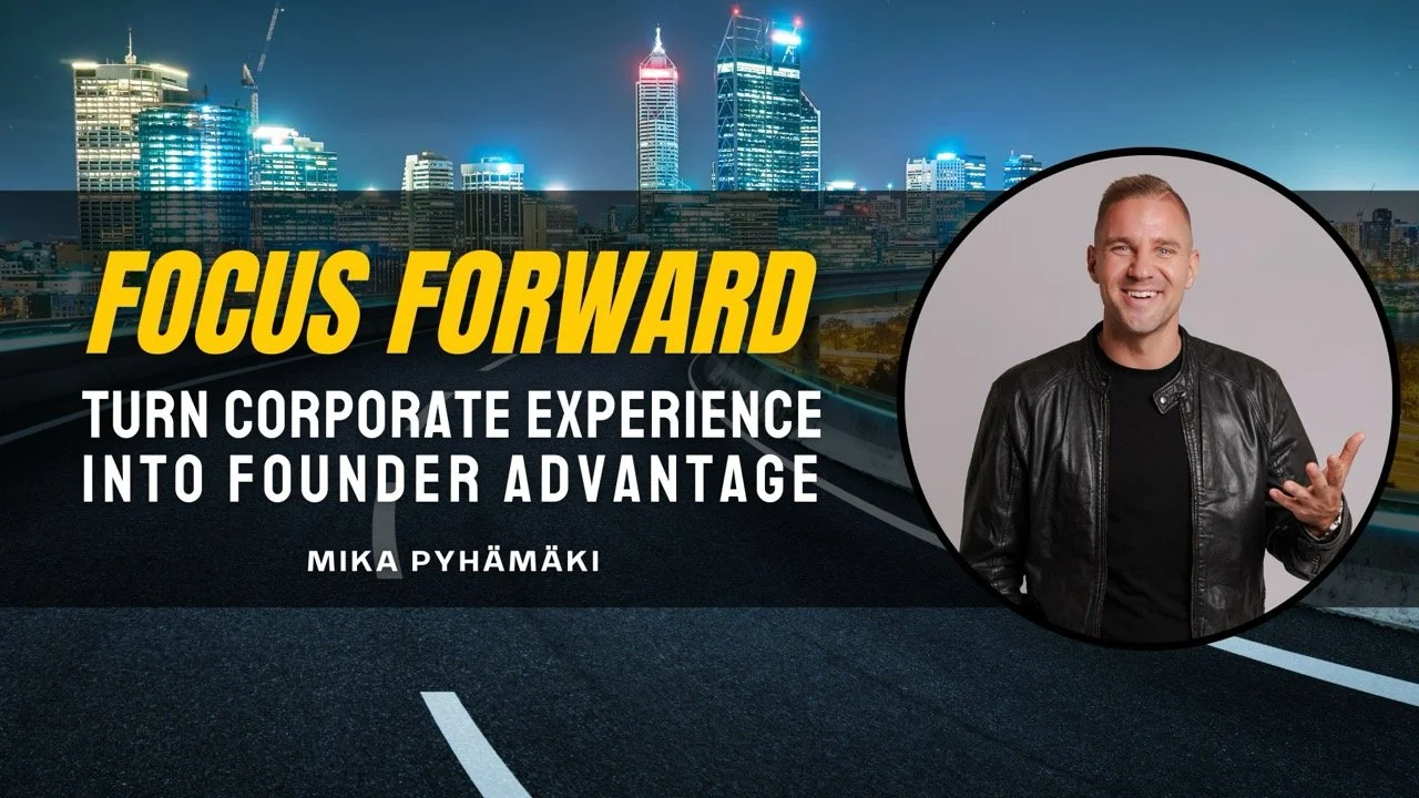 How to Turn Corporate Experience into Founder Advantage?