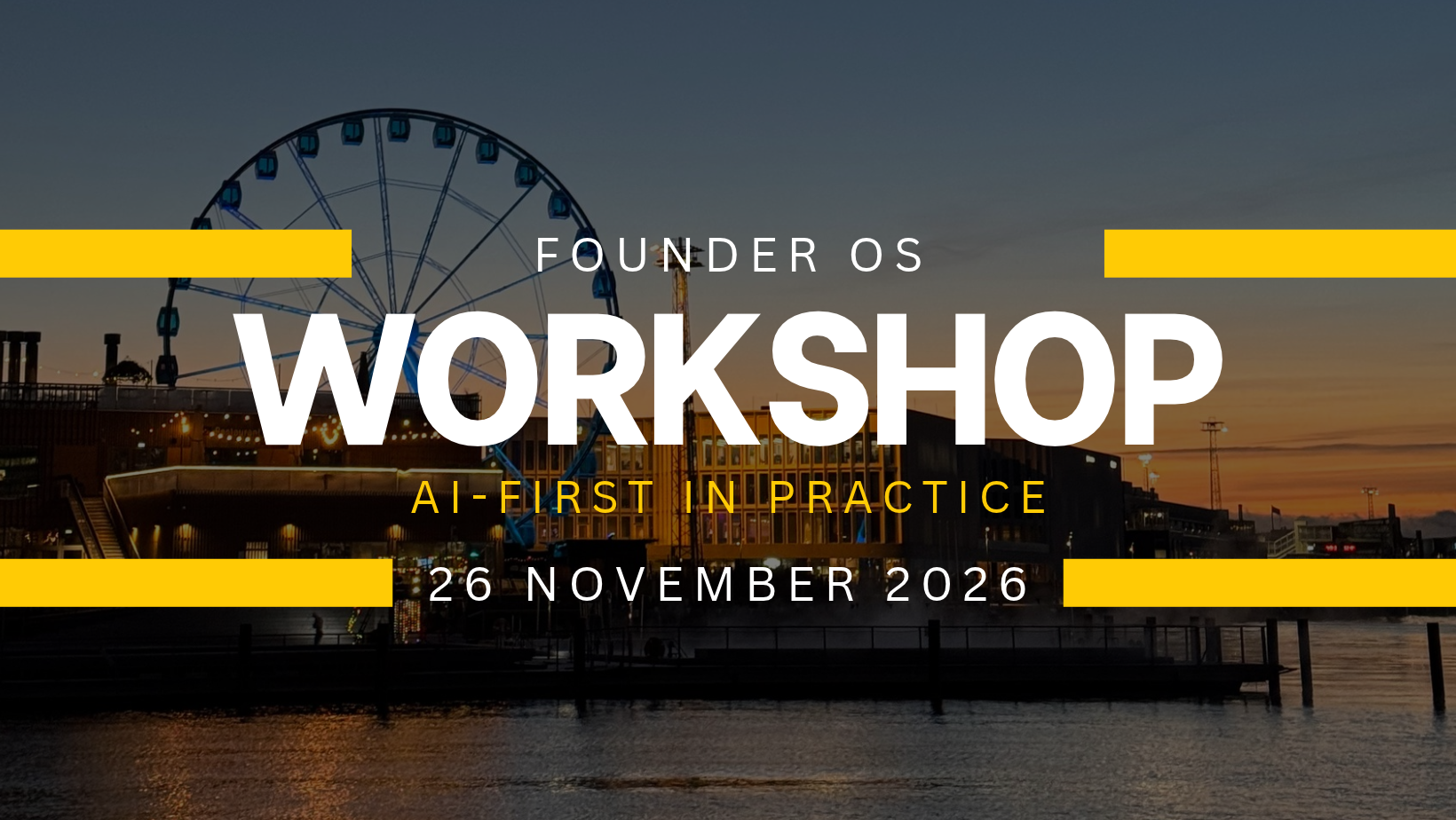 Founder OS Workshop: AI-First in Practice
