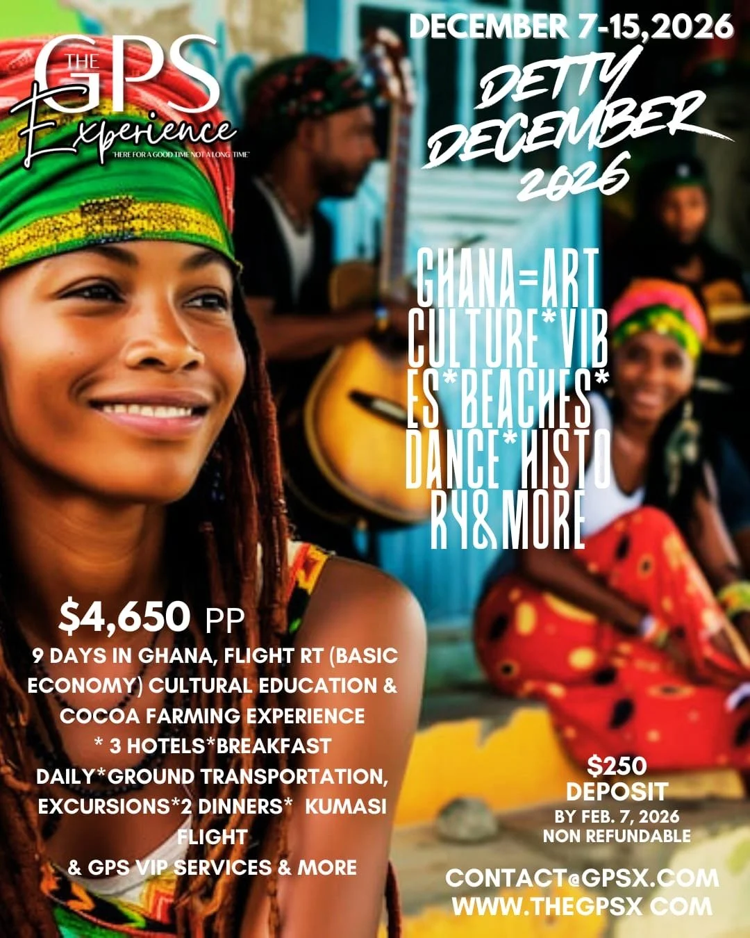 Colorful advertisement poster for a Ghana cultural experience trip from December 7-15, 2026, featuring smiling women dressed in traditional African attire and playing musical instruments, with details of the trip, price, deposit, transportation, accommodations, and contact information.
