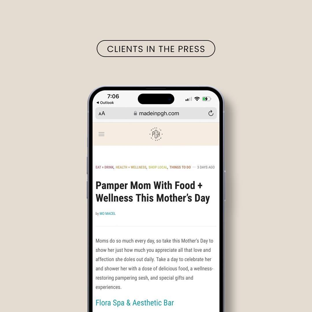 @madeinpgh highlighted @floraspa_aestheticbar in their list of gifts and experiences to spoil your mom on Mother's Day. Offering everything from massages to facials, it's the ideal destination for treating your mom to a day of indulgence.

Check out 