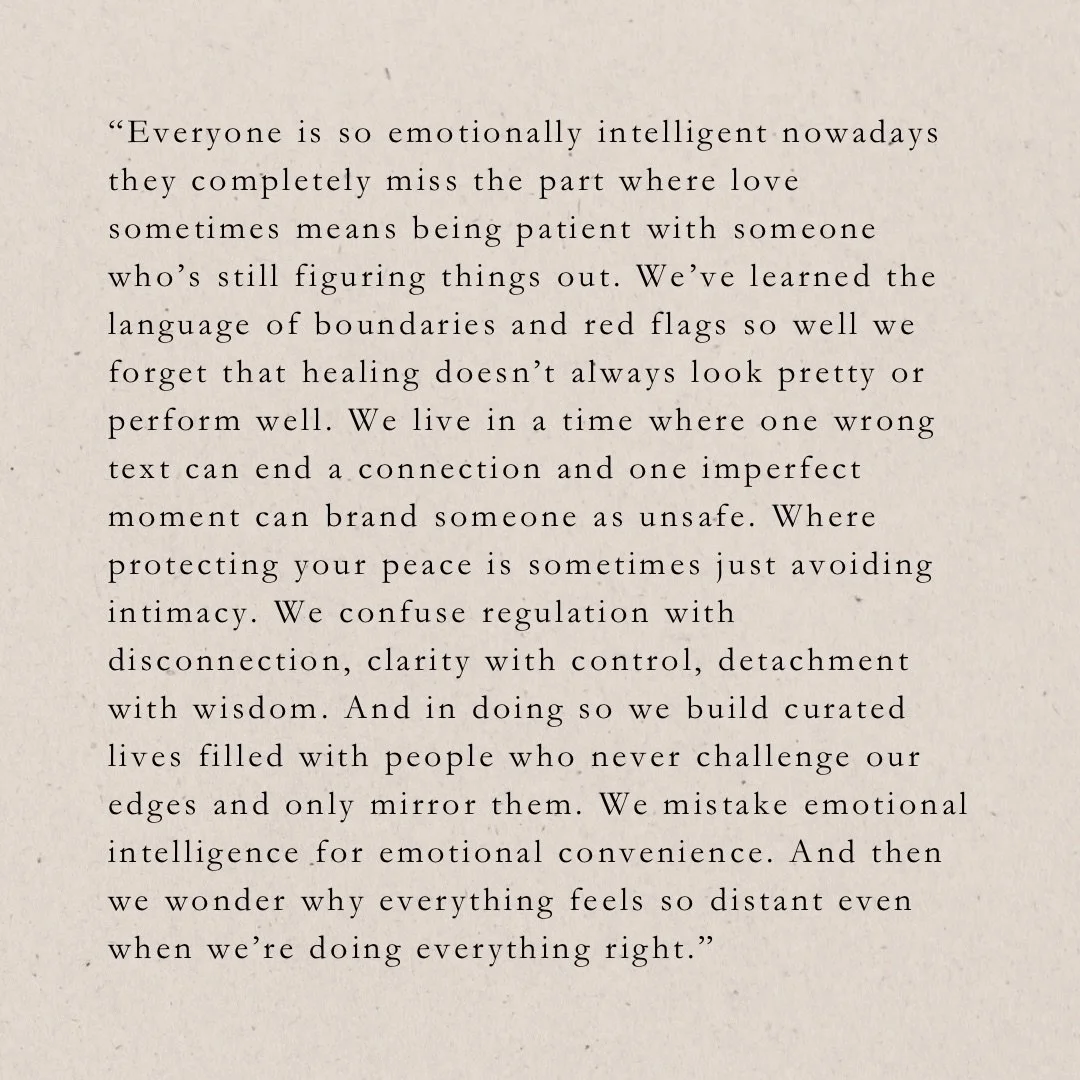 What I say here is by no means fact, it&rsquo;s just one interpretation of things that I&rsquo;ve been thinking about.

Emotional intelligence isn&rsquo;t about avoiding discomfort, it&rsquo;s about knowing which discomfort is growth and which is har