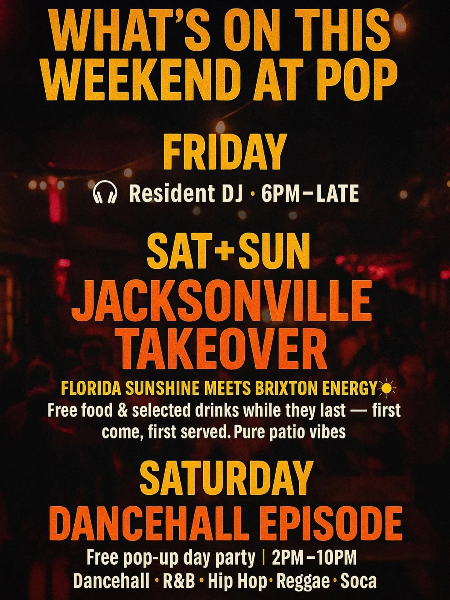 This week at Pop Brixton 🔥
Friday: Resident DJ from 6PM till late 🎧
Saturday &amp; Sunday: @visit_jax Florida vibes, London energy ☀️
Free food &amp; selected drinks while they last 🍹
	&bull;	Saturday: @dancehallepisode free pop-up day party 2PM&n