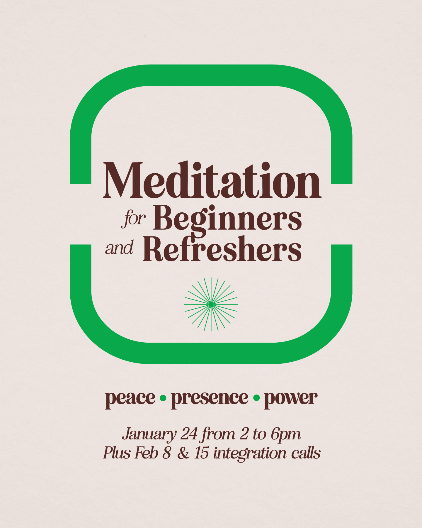 Meditation for Beginners & Refreshers 2026 - January 24th in person & online with 2 follow up calls
