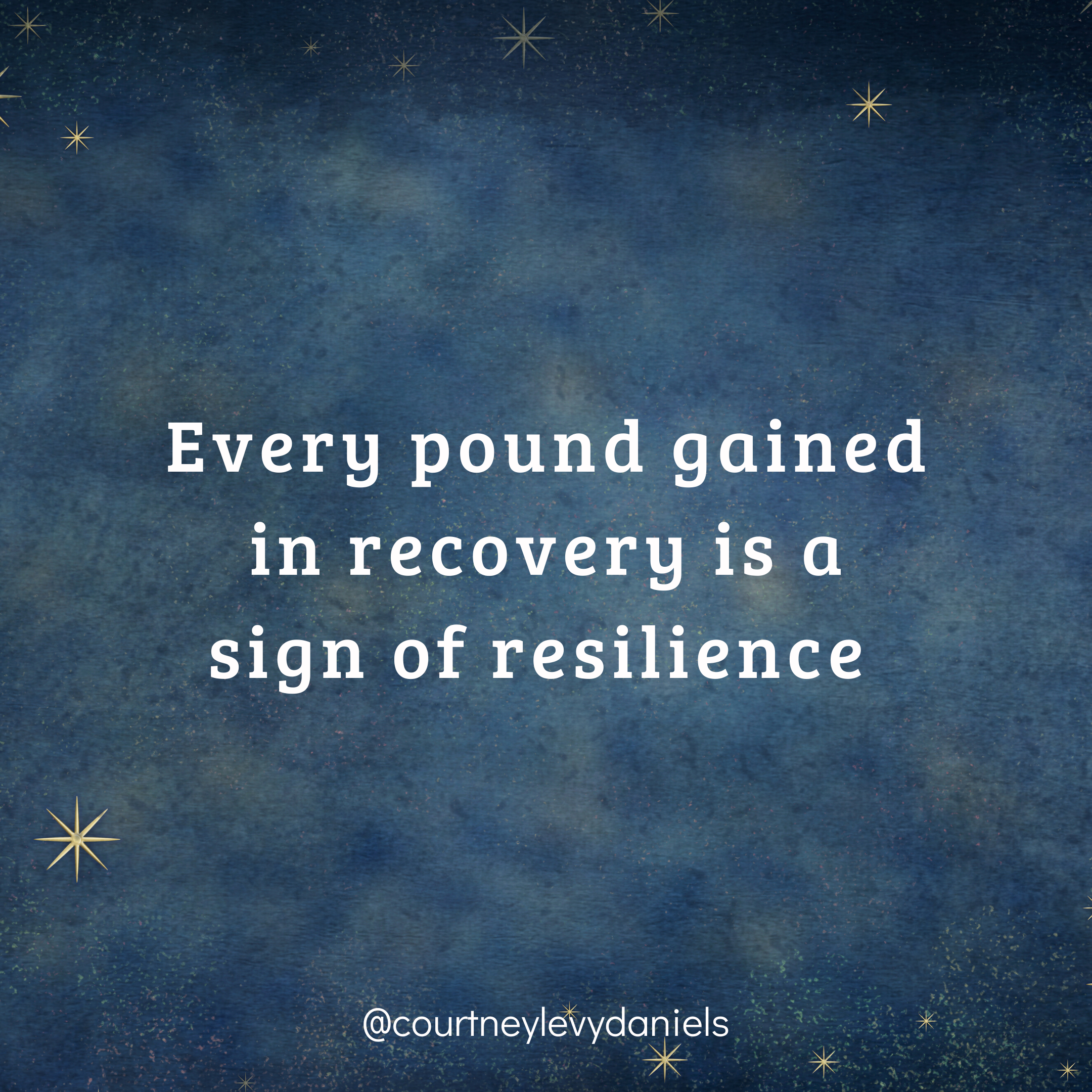 Every pound you gain in recovery is a sign of your resilience.PNG
