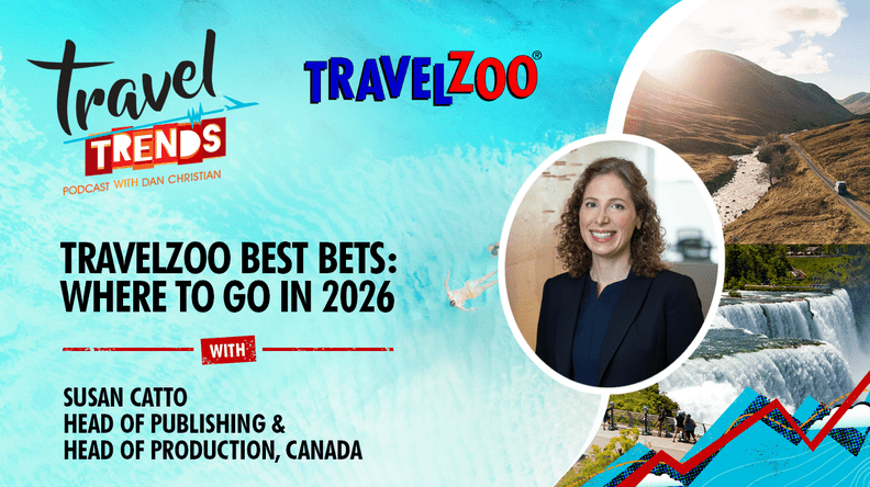 Travelzoo Best Bets: Where to Go in 2026 with Susan Catto