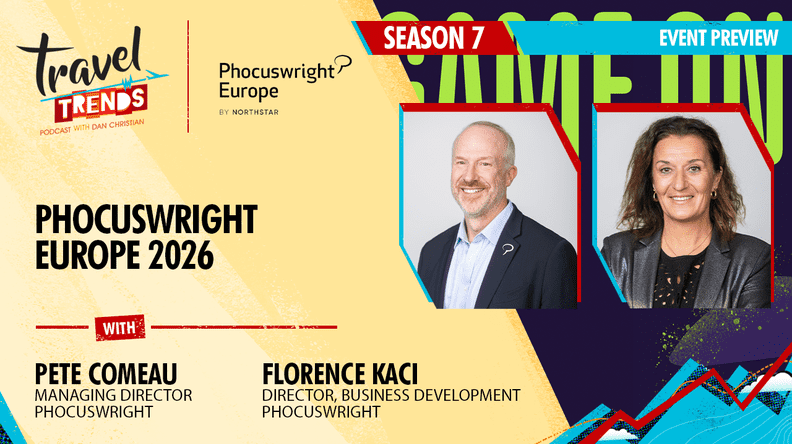 Travel Trends - Phocuswright Europe 2026 - Pete Comeau - Florence Kaci