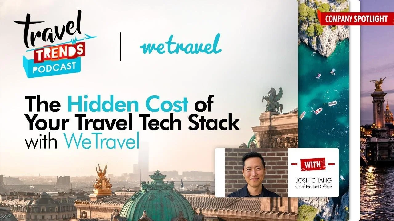 Company Spotlight: The Hidden Cost of Your Travel Tech Stack with WeTravel