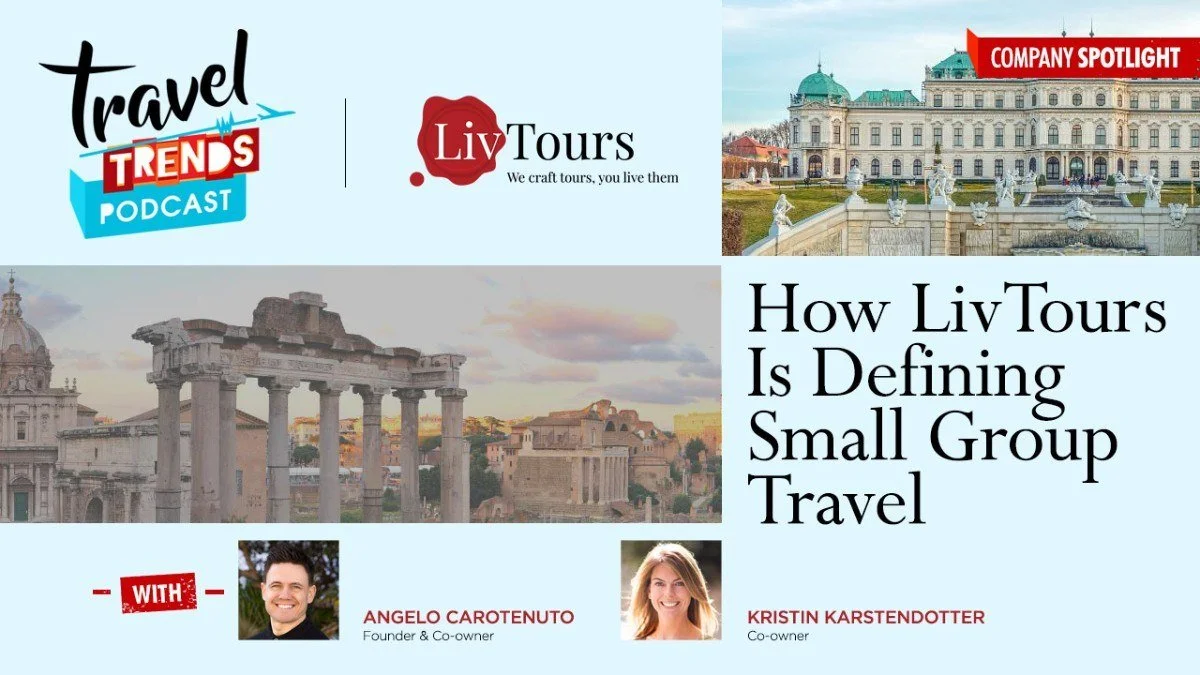 Company Spotlight: How LivTours Is Defining Small Group Travel