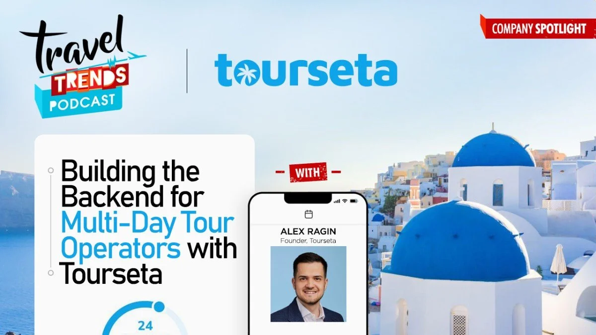 Company Spotlight: Building the Backend for Multi-Day Tour Operators with Tourseta