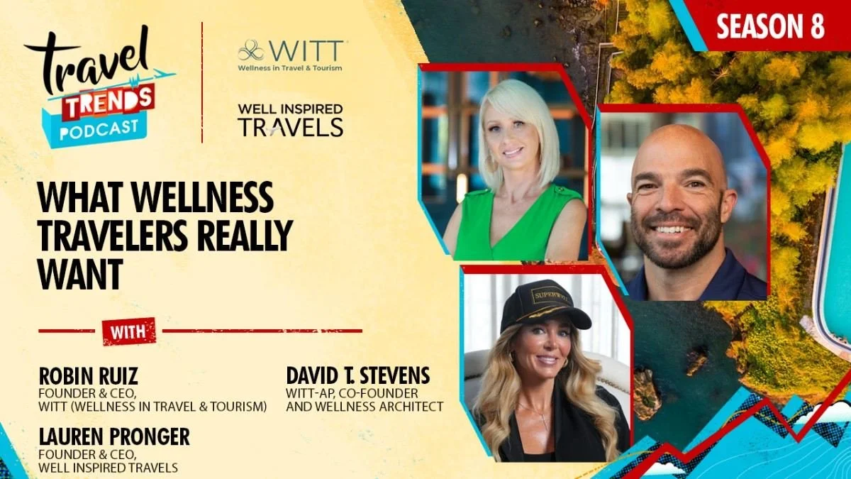 S8/E4 What Wellness Travelers Really Want