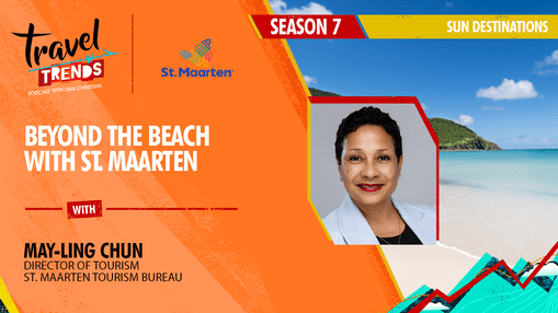 Travel Trends - May-Ling Chun - St.Maarten