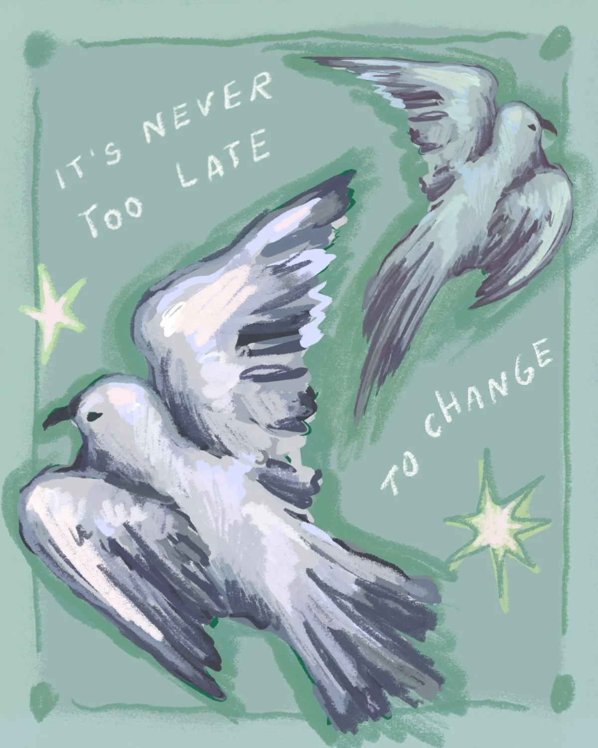 It's never too late to change.jpg