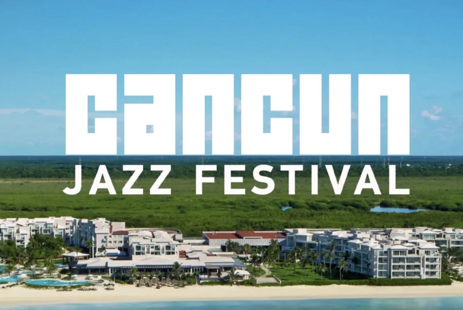 cancun-jazz-fest promo image with image of resort that it will be hosted