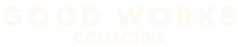 Good Works Collective