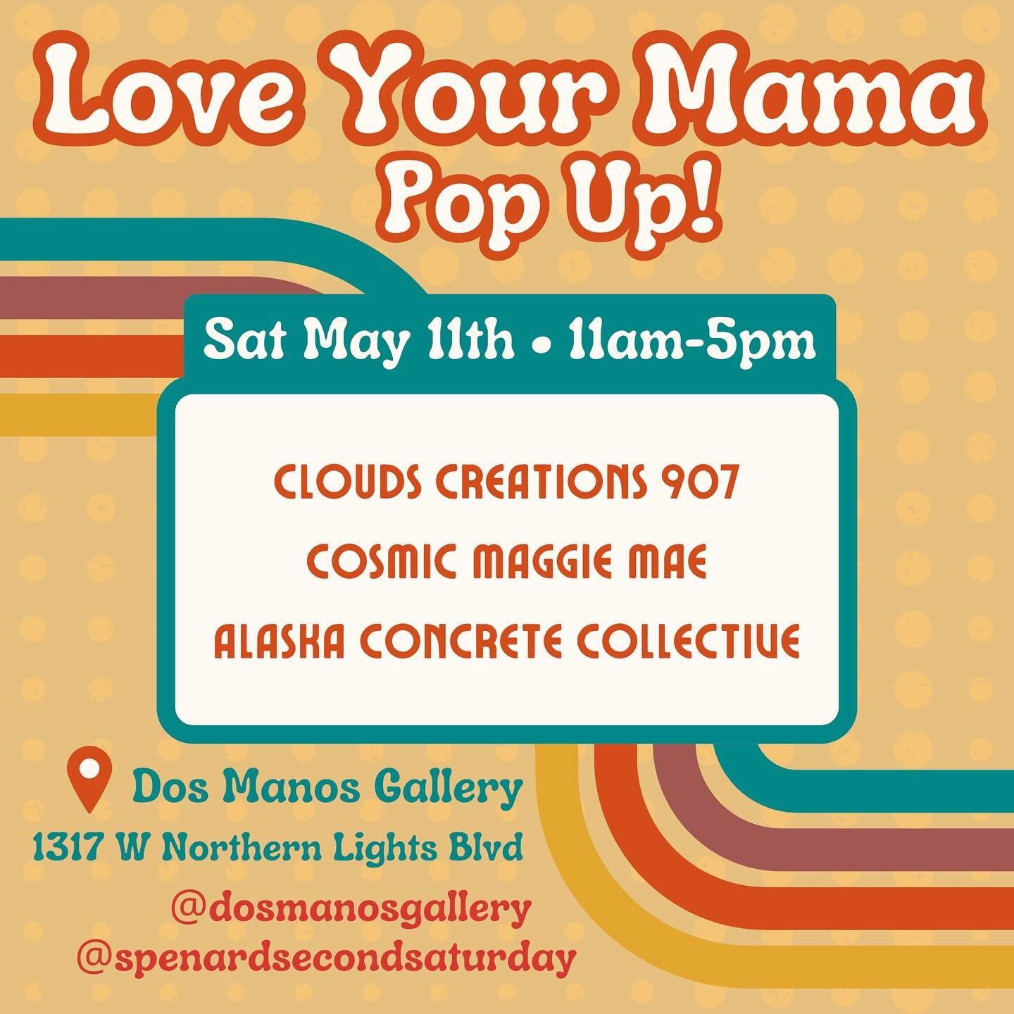 It&rsquo;s a special @spenardsecondsaturday For the ones who give you support that only a mother can give, we are hosting the Love Your Mama Pop-Up. Bring your mama, bring your friends, shop with the kids in tow. 

@cloudscreations907 is KaiganiHaida