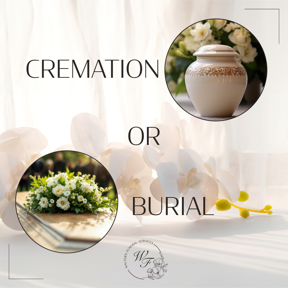 BURIAL OR CREMATION: UNDERSTANDING YOUR OPTIONS