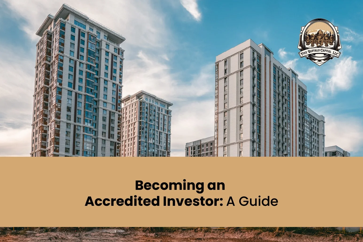 Becoming an Accredited Investor: A Guide