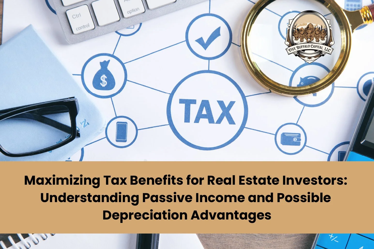 Maximizing Tax Benefits for Real Estate Investors: Understanding Passive Income and Possible Depreciation Advantages
