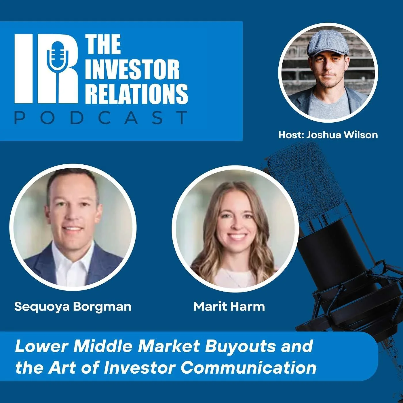 Lower Middle Market Buyouts and the Art of Investor Communications  (Podcast)