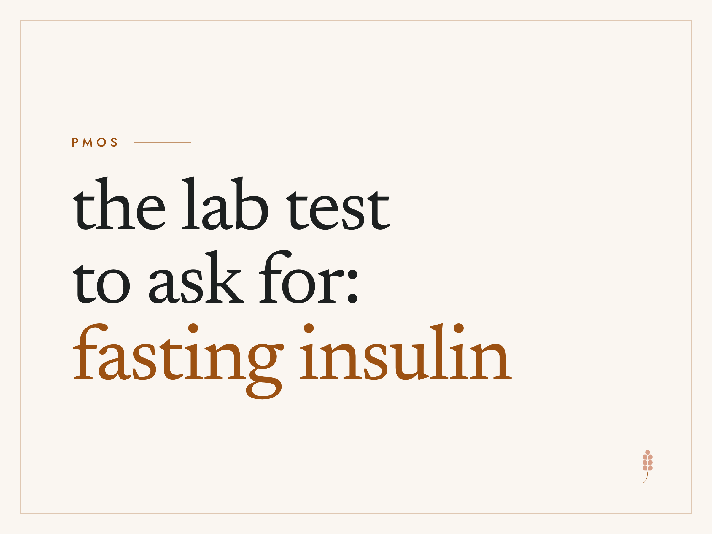 The PMOS Lab Test Your Doctor Might Not Order: Fasting Insulin and HOMA-IR