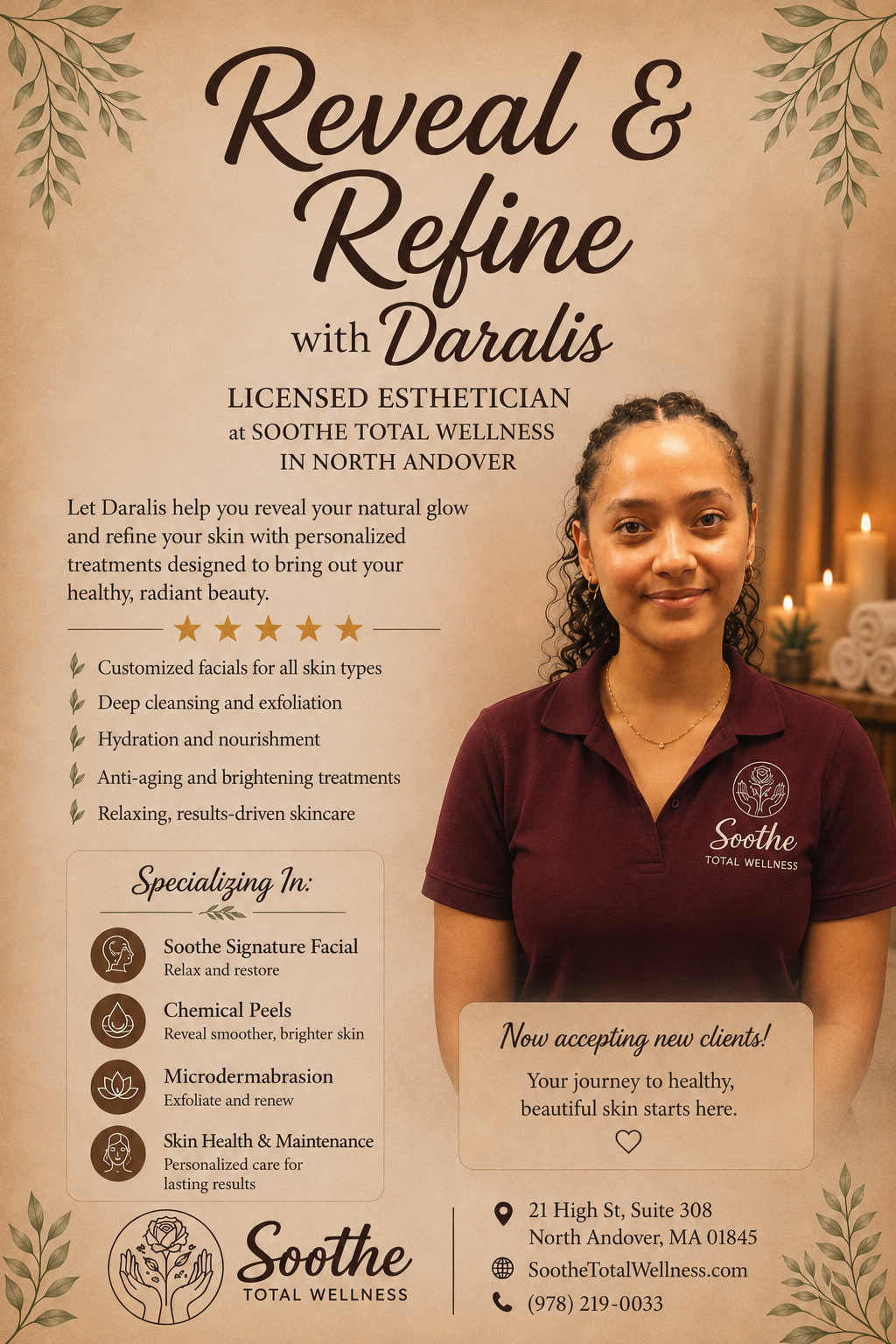 A promotional poster for Soothe Total Wellness featuring Daralis, a licensed esthetician. The poster emphasizes skin treatments like facials, exfoliation, hydration, anti-aging, and skincare, and showcases a smiling woman in a maroon uniform with the wellness center's logo. The background has soft beige tones with leafy accents, candles, and towels.