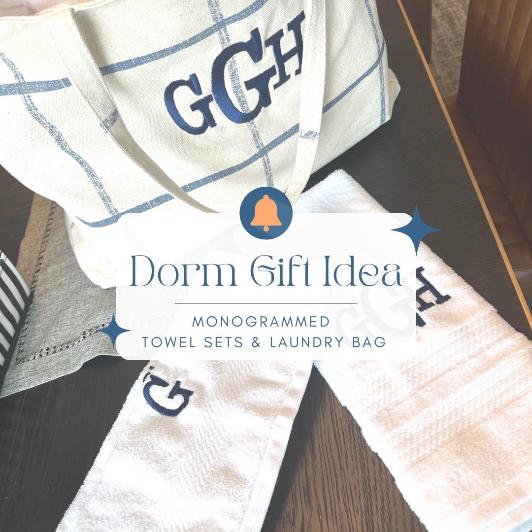 Senior Sunday Edition - monogrammed towel sets and laundry bag make great dorm room gifts.