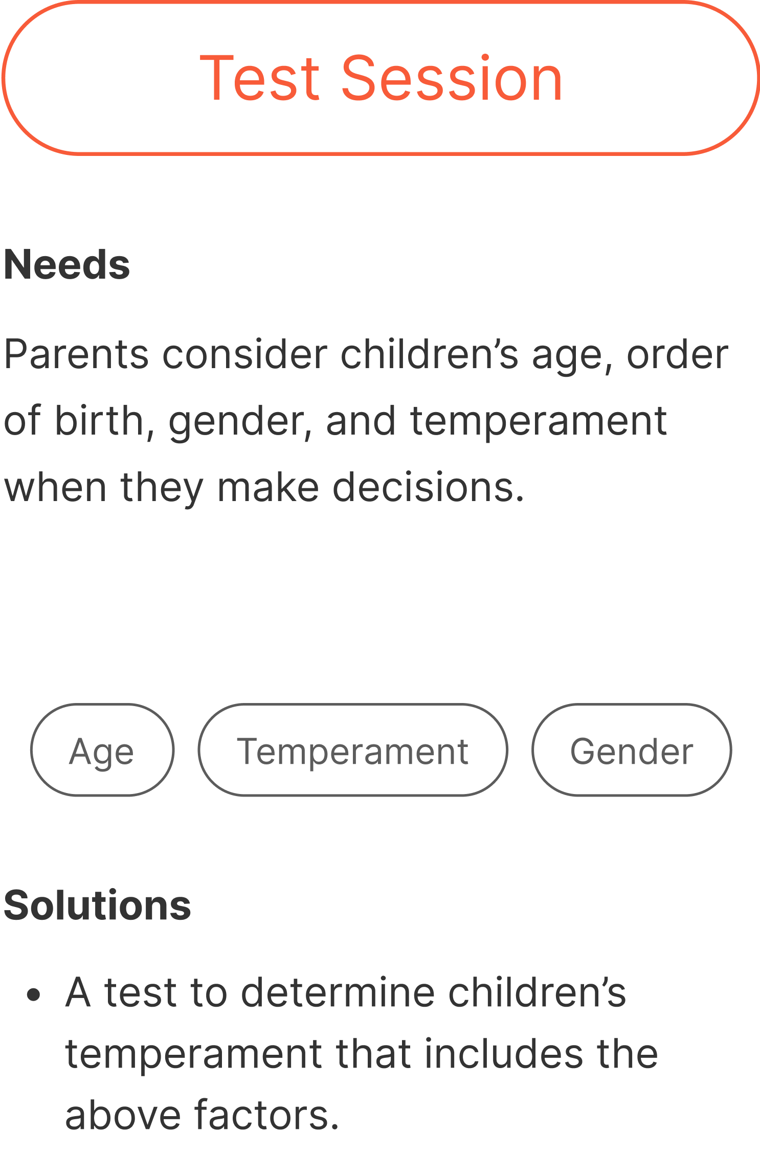 Graphic displaying text with a heading 'Test Session.' It includes sections on 'Needs' and 'Solutions.' Under 'Needs,' it says parents consider children's age, order of birth, gender, and temperament in decision-making. There are three labeled buttons: 'Age,' 'Temperament,' 'Gender.' The 'Solutions' section suggests a test to determine children's temperament including these factors.