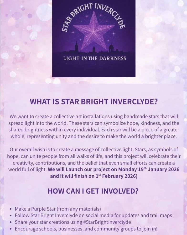 ⭐️⭐️⭐️ STAR BRIGHT INVERCLYDE: LAUNCHING 19th JANUARY 2026 ⭐️⭐️⭐️

Compassionate Inverclyde : Capturing moments that matter will soon be launching the &ldquo;Star Bright Inverclyde&rdquo;, it&rsquo;s a project that will inspire hope and spread light 