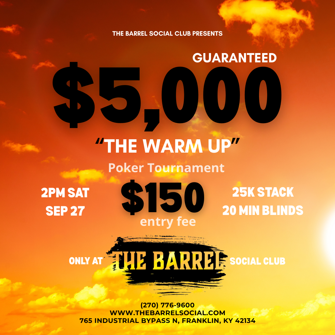 $150 Warm Up $5k GTD
