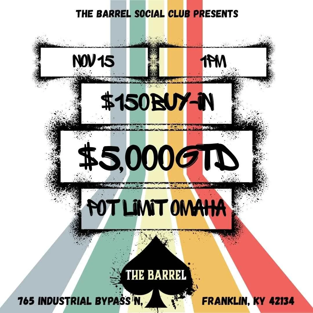 $150 Pot Limit Omaha $5k GTD — The Barrel Social Club Poker