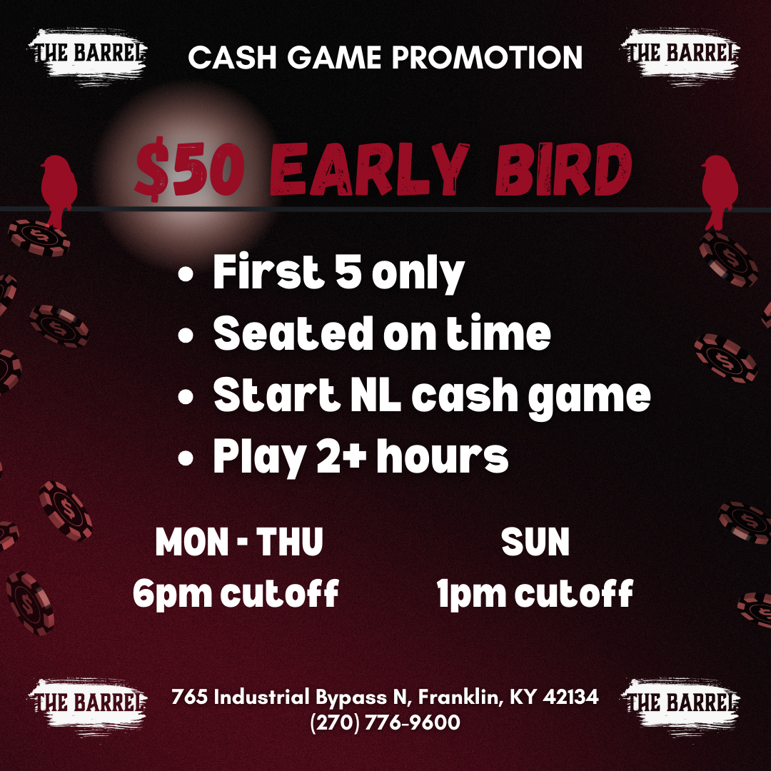 A promotional flyer for a cash game at The Barrel, featuring $50 early bird special for the first 5 players, with details about timing, rules, and location on a black and red background with poker chips and silhouettes of birds.