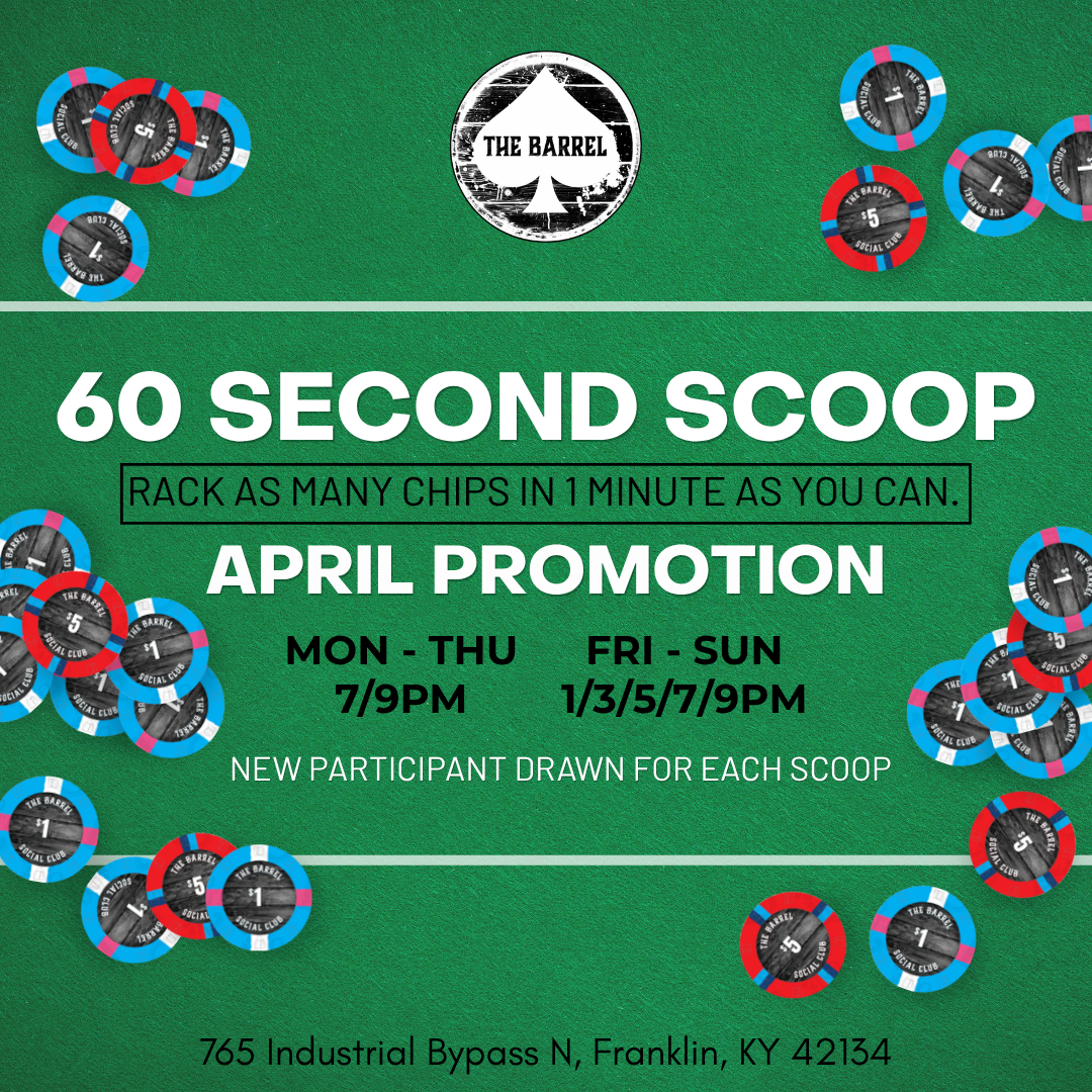 Promotional flyer for The Barrel social club featuring a poker-themed design with poker chips scattered around. The text promotes a 60-second game where participants rack as many chips as possible in one minute, with details of dates, times, and location at 765 Industrial Bypass N, Franklin, KY 42134.