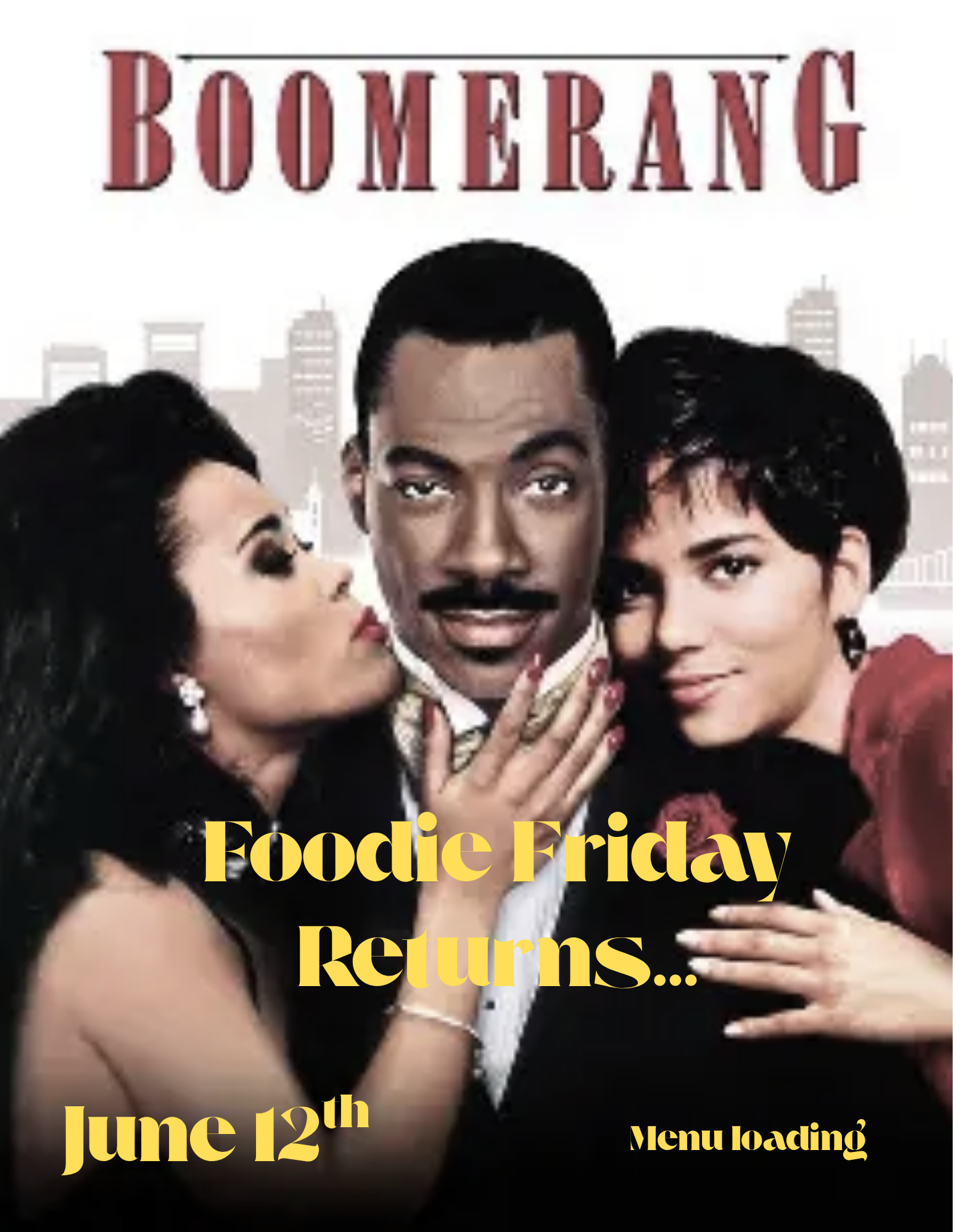 Foodie Friday: June 12th Black Cinema Edition (4 Courses)