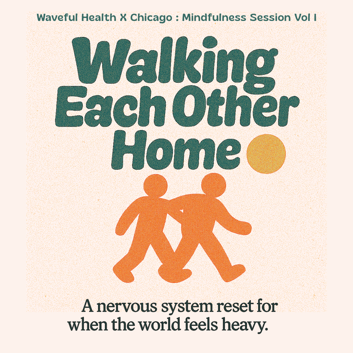 Walking Each Other Home - Chicago Pop-Up Experience