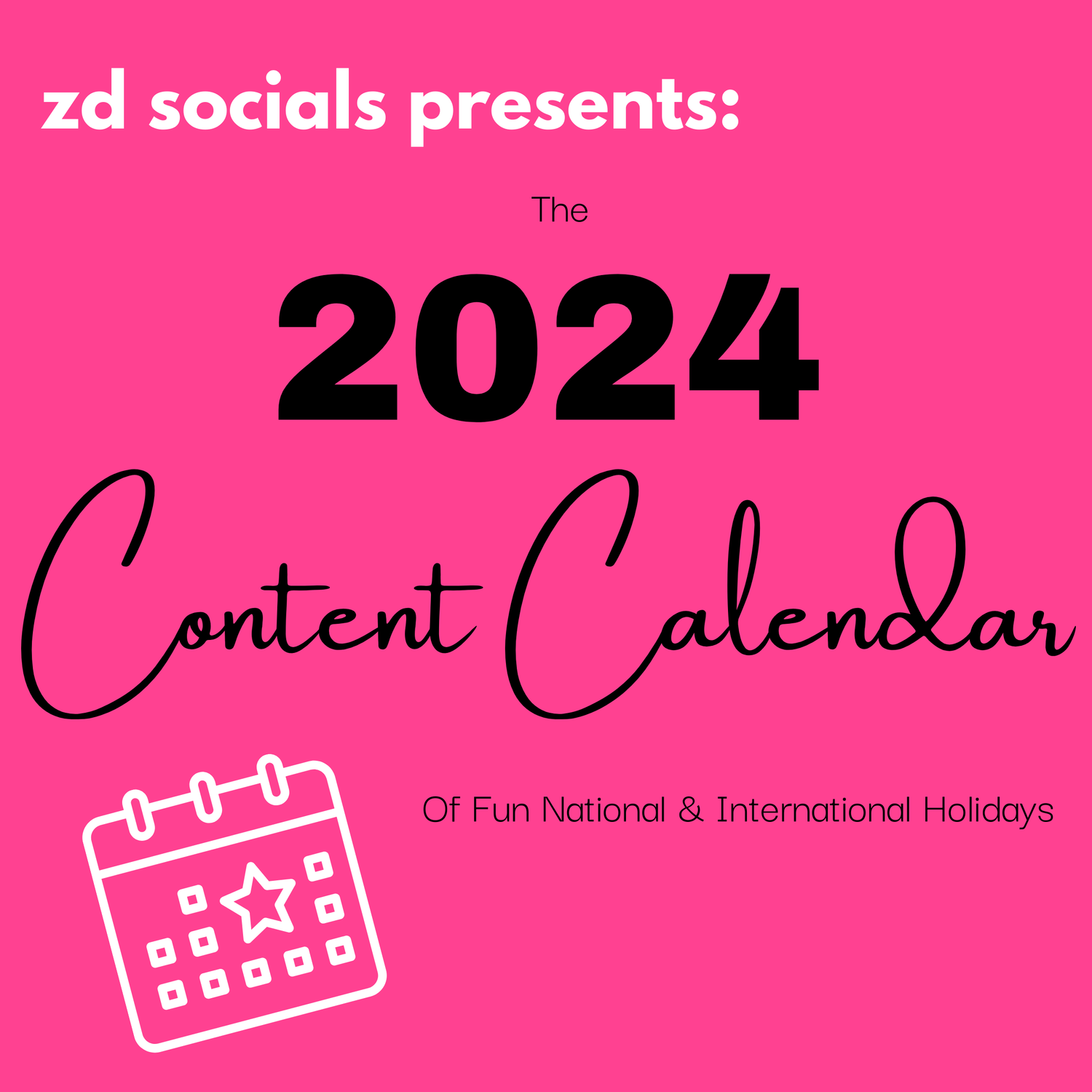 2024 Content Calendar: Fun National Days — zd socials