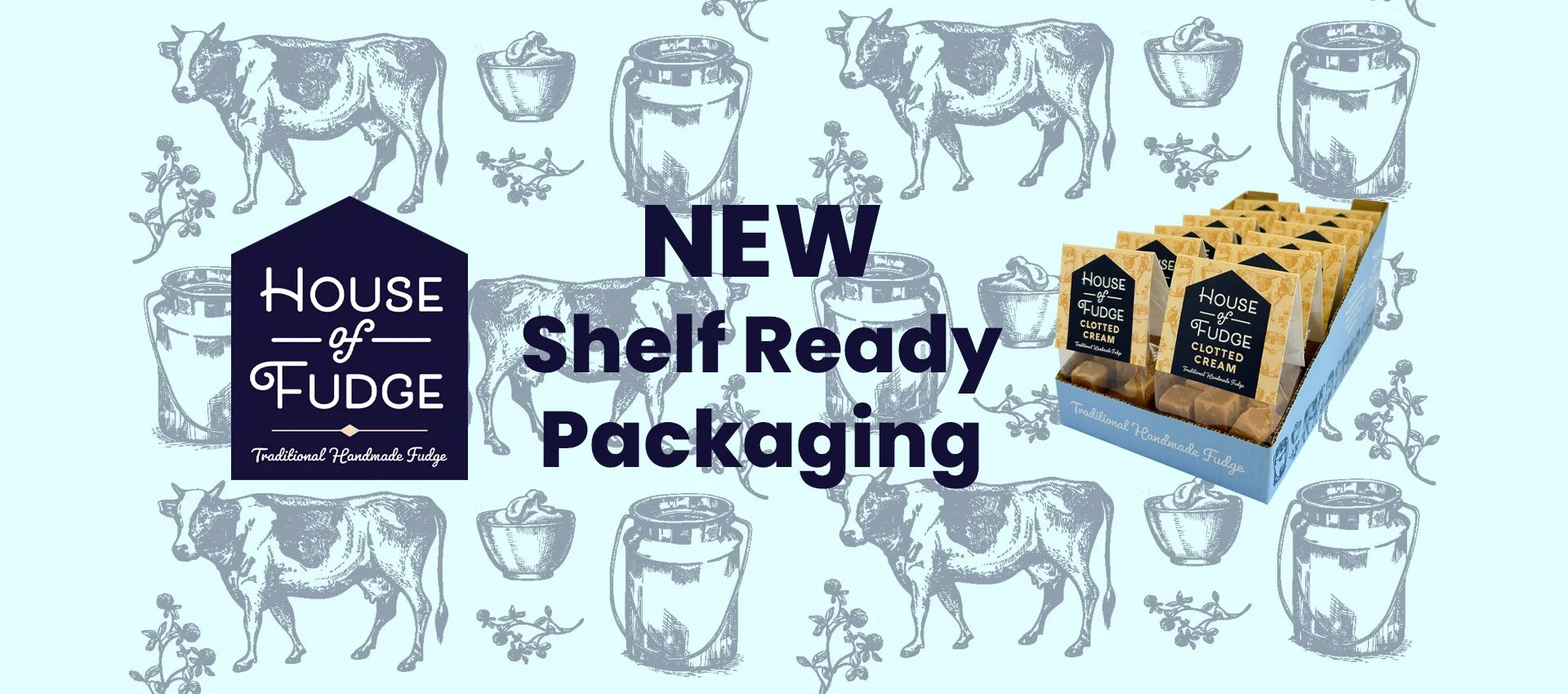 A promotional graphic for House of Fudge features a blue background with line art illustrations of cows, milk churns, and Clotted Cream. 