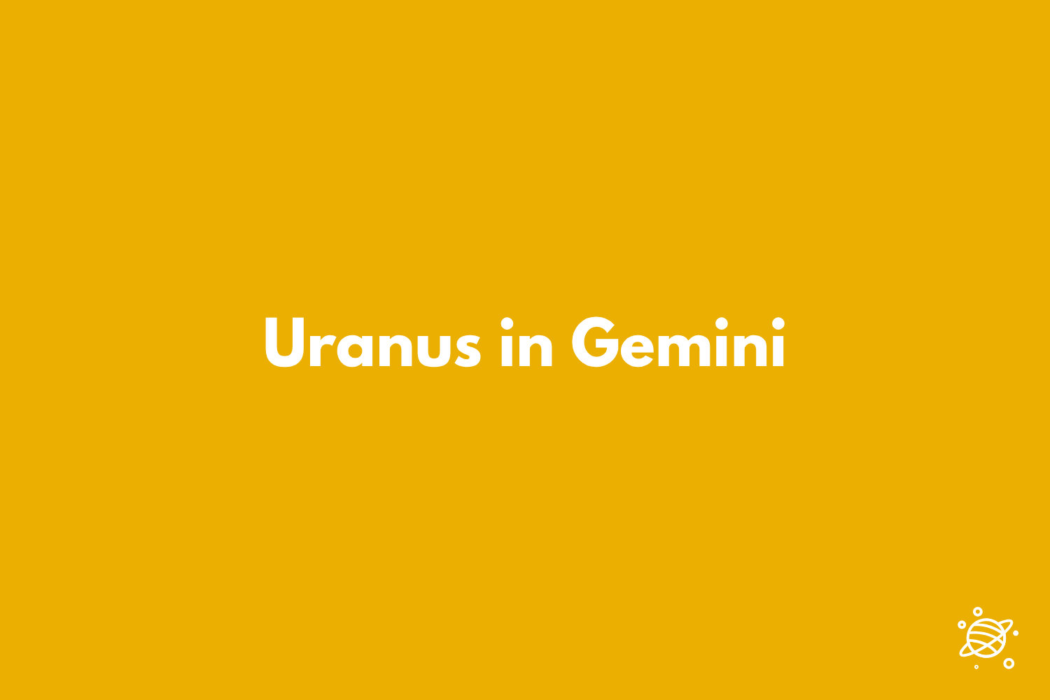 Uranus in Gemini