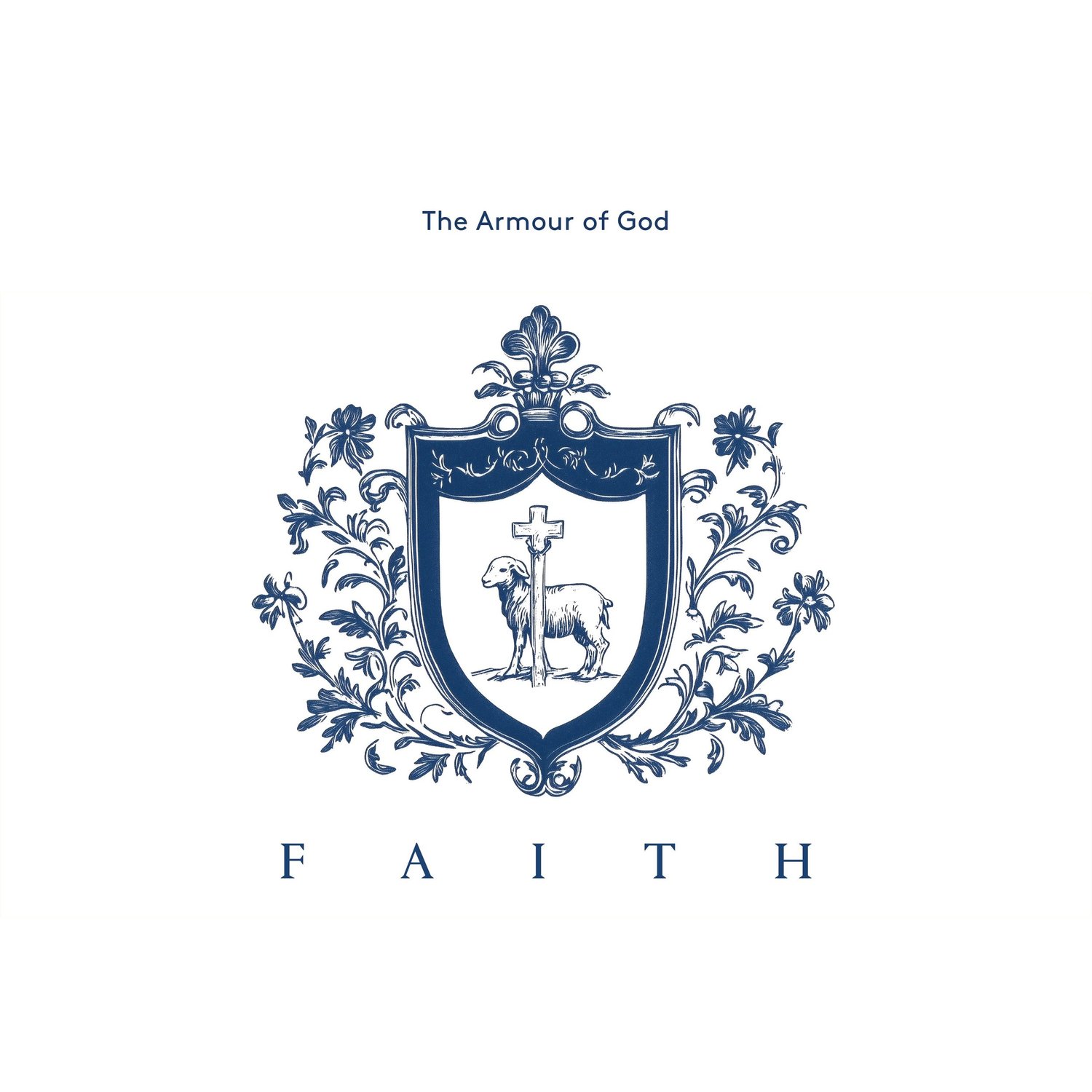 The Shield of Faith | The Armour of God | Ephesians 6:10-18 episode artwork