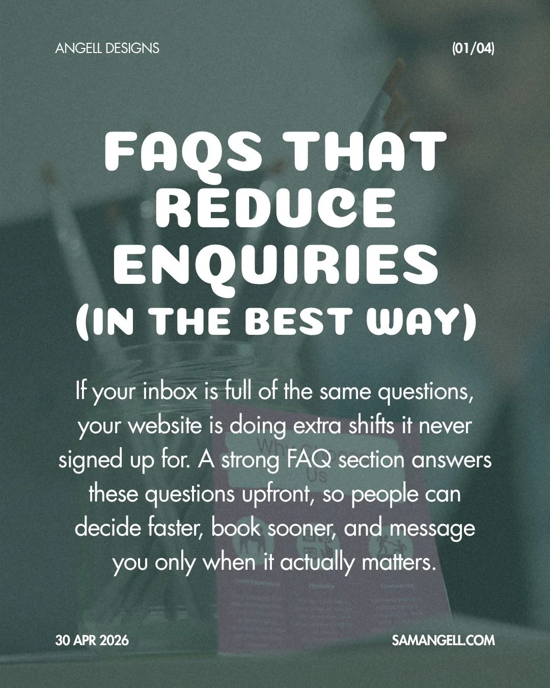 If your inbox is full of the same three questions on repeat, your website is missing a strong FAQ section. A good FAQ reduces enquiries by answering the basics upfront so people don&rsquo;t hav to DM you just to feel oriented. And the enquiries you d