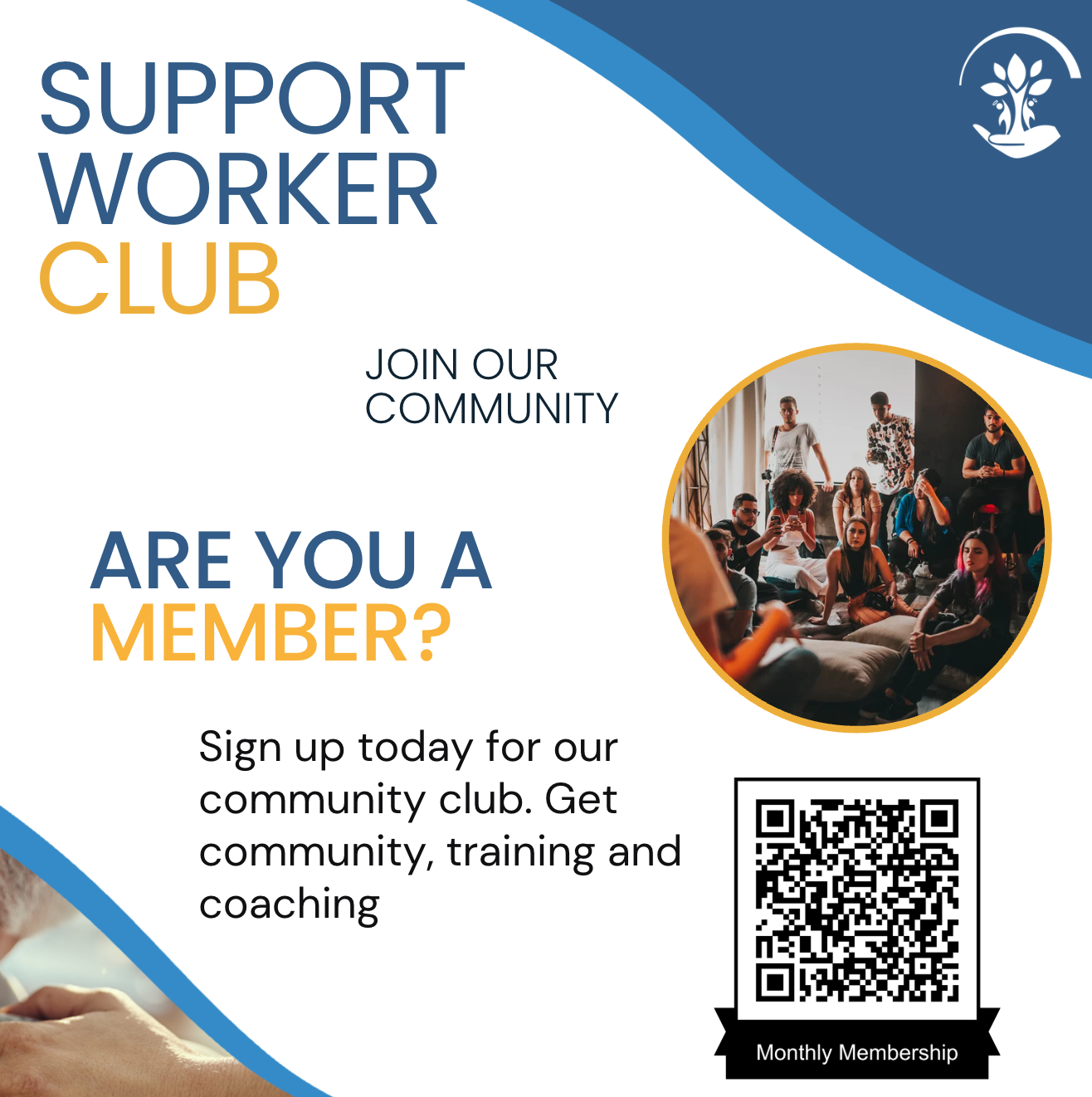 A white background with a blue wave in the bottom left and top right corners. In the centre right is a photo of a group of people with a thin gold border. Underneath is a QR code. The title reads "Are you a member?"