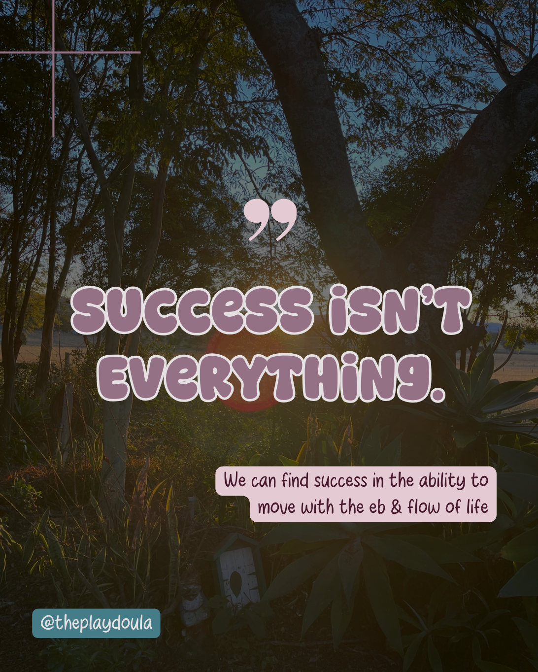 Sunrise behind trees with "Success isn't everything" over the top