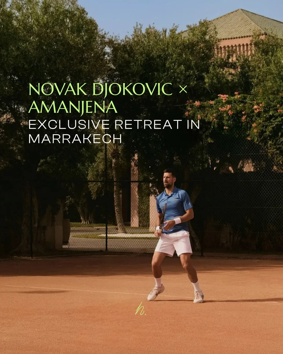 NOVAK DJOKOVIC &times; AMANJENA 🎾

An exclusive retreat in Marrakech, offering the rare opportunity to train alongside Novak Djokovic, 24-time Grand Slam champion.

From 18 to 20 December 2026, luxury hospitality group Aman will host another edition
