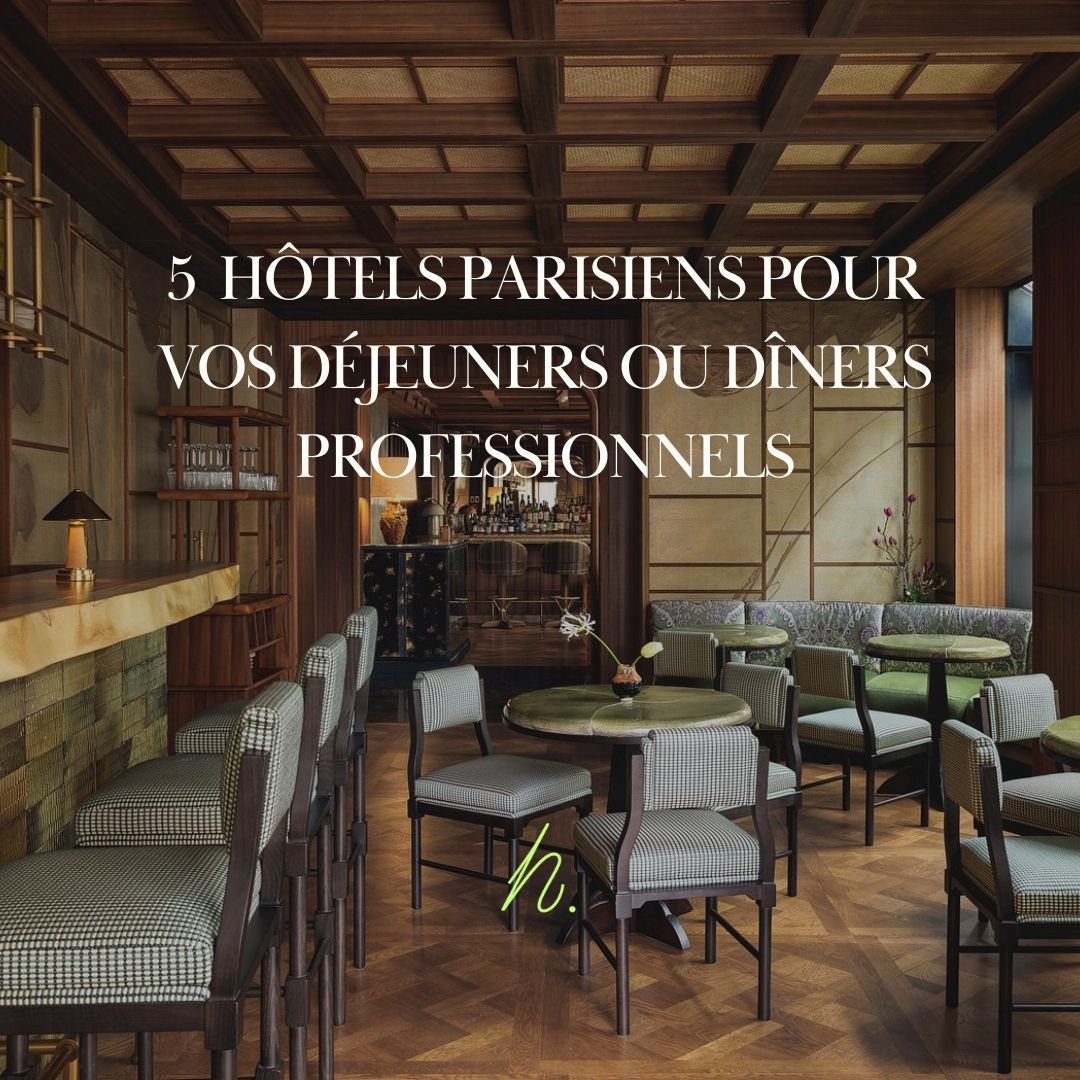 5 hôtels parisiens