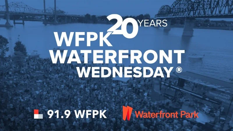 WFPK's Waterfront Wednesday