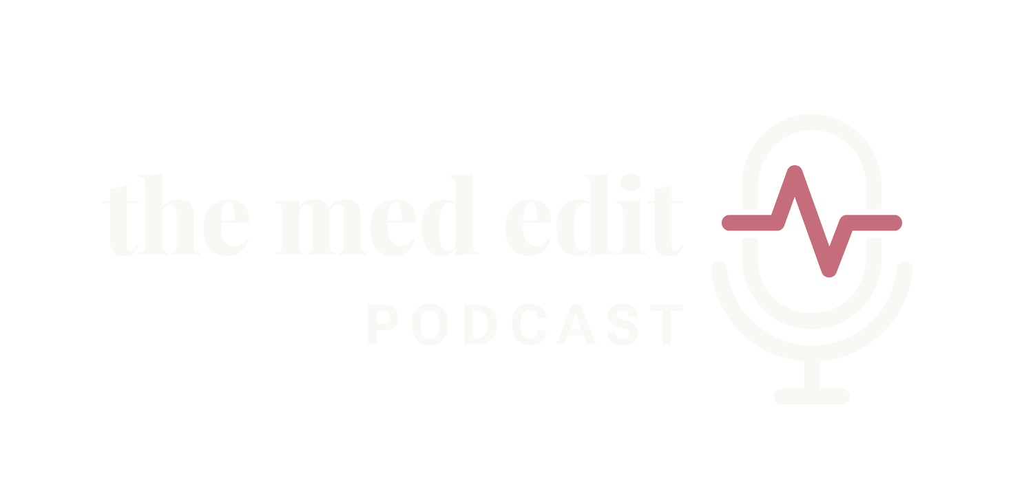 The Med Edit Podcast